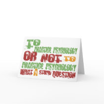 To Practice Psychology Greeting Cards