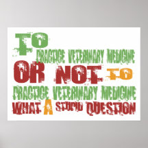 To Practice Veterinary Medicine Print