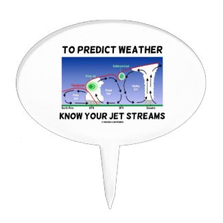 To Predict Weather Know Your Jet Streams Cake Picks