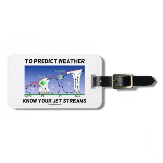 To Predict Weather Know Your Jet Streams Tag For Bags