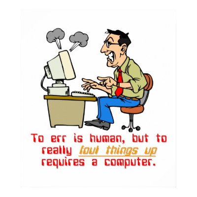To Really Err is Computer (1) Posters by MarkoMarko