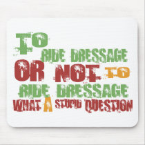 To Ride Dressage mousepads