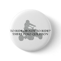 To Ride Or Not To Ride Pins