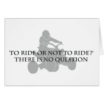 To Ride Or Not To Ride Greeting Card