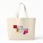To Scrap or Not To Scrap Tote Bag