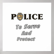 To Serve and Protect Poster