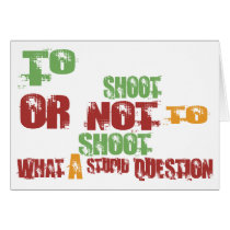 To Shoot Card