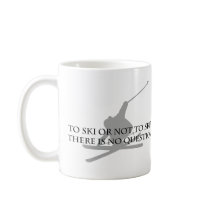 To Ski Or Not To Ski mugs