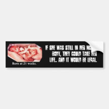 to take a life.. bumper sticker