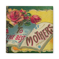 To The Best of Mothers magnets