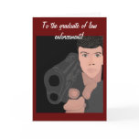 To the graduate of law enforcement Card