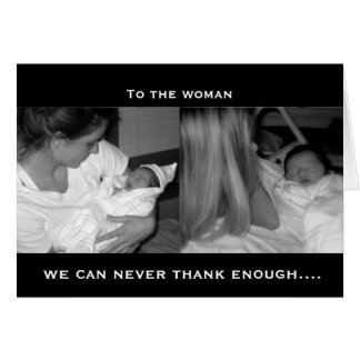 To The Women We can never thank Enough Card