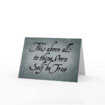 To Thine Own Self Be True Cards