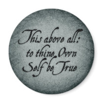 To Thine Own Self Be True Magnets