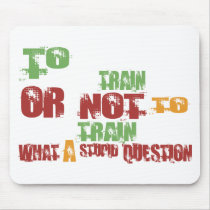 To Train mousepads by 1000suns To Train mousepads