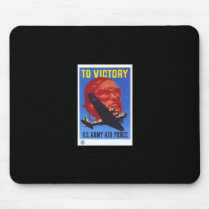 To Victory mousepads by burbankpilot To Victory mousepads