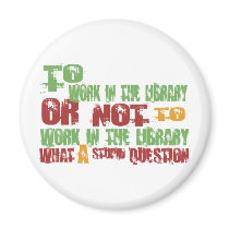 To Work in the Library magnets
