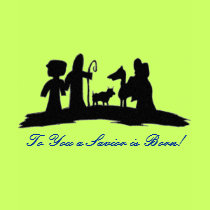 To You a Savior is Born! t-shirts