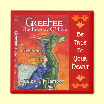 To Your Heart Be True Magnet