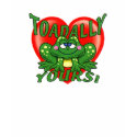 TOADALLY YOURS! Valentines Day T-Shirt shirt