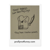 Toast Pirates Don't Have Peg Legs Postcards