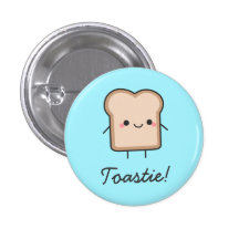 Toastie! Button