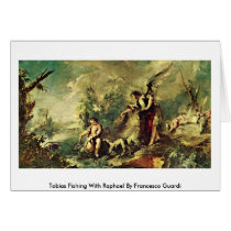 Tobias Fishing With Raphael By Francesco Guardi Card