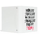 TODAY binder.