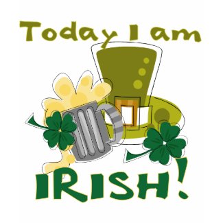Today I am Irish Tshirts and Gifts shirt