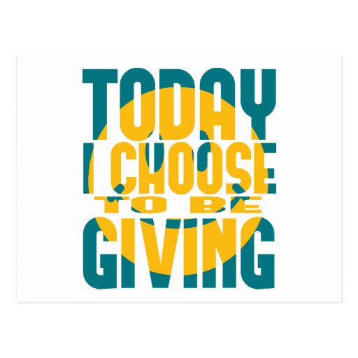 Today I Choose to be Giving Post Cards