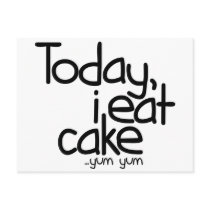 Today i eat cake (Birthday) Postcard