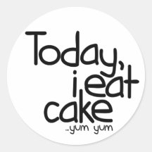 Today i eat cake (Birthday) Sticker