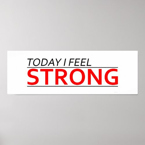 Today I Feel Strong Poster