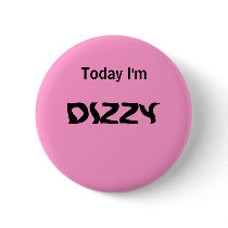 Today I'm DIZZY - a MOOD button