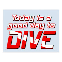 Today is a Good Day to Dive Postcards