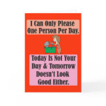Today is not your day Greeting Card