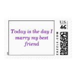 Today is the day I marry my best friend Postage Stamp