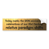 Today marks the twentieth anniversary celebrations bumper sticker