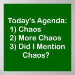Today's Agenda: Chaos Posters