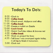 Today's To Do's mousepads by JessicaInSeattle Today's To Do's mousepads