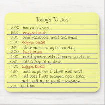 Today's To Do's Mousepad