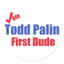 Todd Palin First Dude Sticker