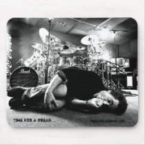 Todd Sucherman "Time for a Break" Mouse Pad mousepads