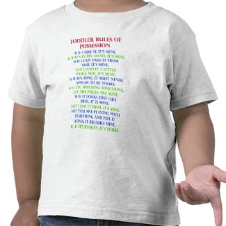 Toddler Child&#39;s Rules Of Possession Funny T-Shirt