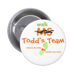Todd's Team Walk MS Button
