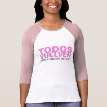 TODOS VUELVEN T-SHIRT 12