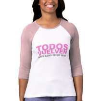 TODOS VUELVEN T-SHIRT 12
