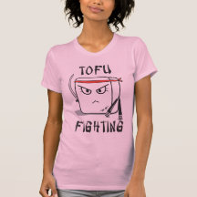 Tofu Fighting Tees