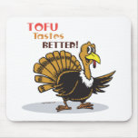Tofu Thanksgiving Mousepad