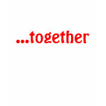 ...together - Customized Tee Shirts